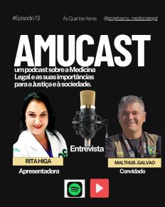 AMUCAST - 13º Episódio com Dr. Malthus Fonseca Galvão falando sobre o site da Medicina Legal.