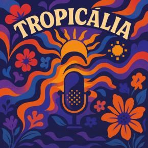 Movimento Tropicália deixou um legado sociocultural
