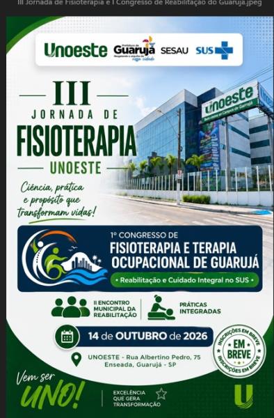 III Jornada de Fisioterapia Unoeste Guarujá e I Congresso Municipal de Fisioterapia e Terapia Ocupacional de Guarujá