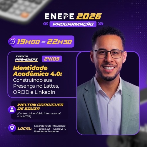 Workshop Pré-ENEPE - Identidade acadêmica 4.0: construindo sua presença no Lattes, ORCID e LinkedIn