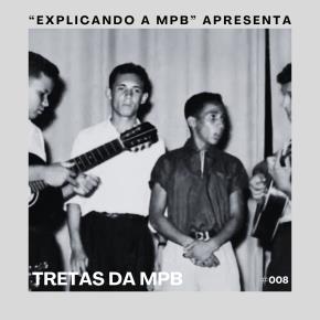 Tretas da MPB 08 - A história de Tim Maia e Roberto Carlos