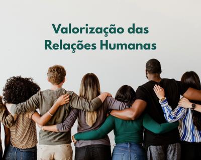 Valorização das interações humanas