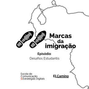 MARCAS DA IMIGRAÇÃO: Desafios Estudantis - com Luciana de Paula e Marcelo Mateus