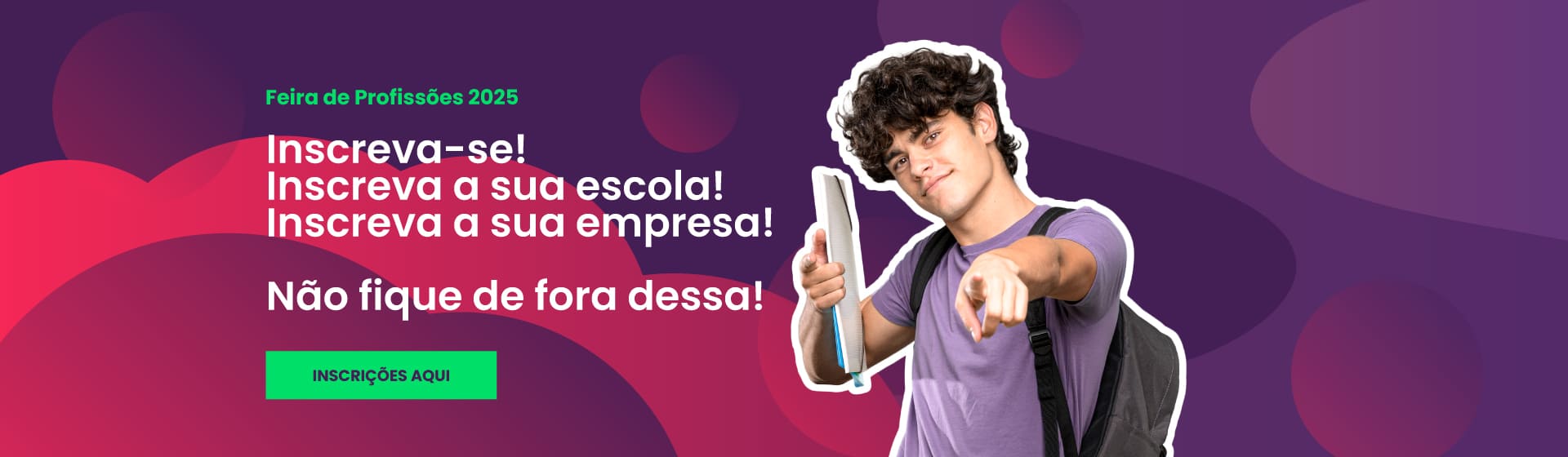 Experimente o seu futuro!