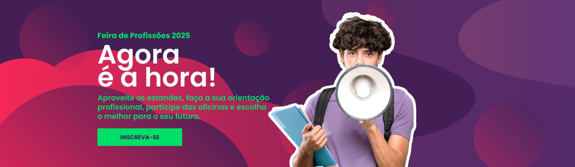 Agora é a hora!